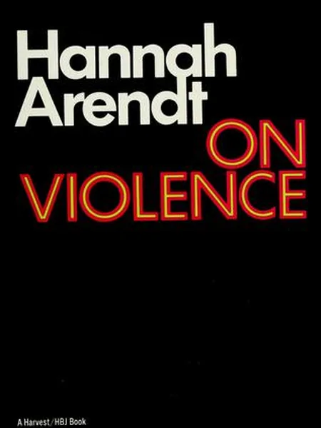 On Violence, cover of another edition (the Harcourt, Brace & World 1969 cover is not yet photographed)