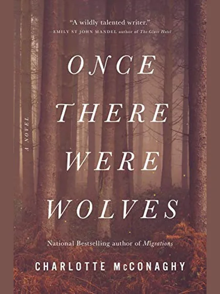 Once There Were Wolves, cover of another edition (the Chatto & Windus 2022 cover is not yet photographed)