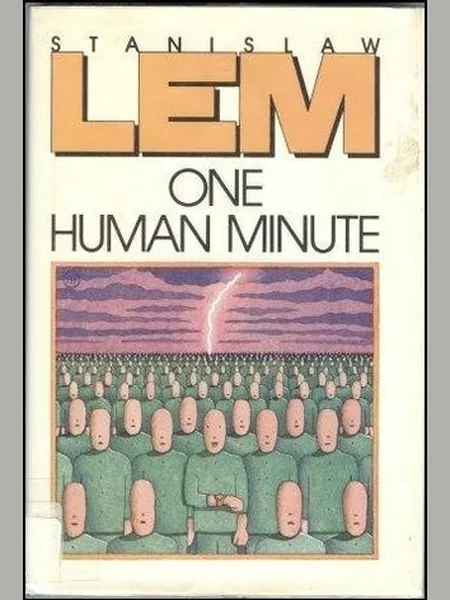 One Human Minute, cover of another edition (the Deutsch 1986 cover is not yet photographed)