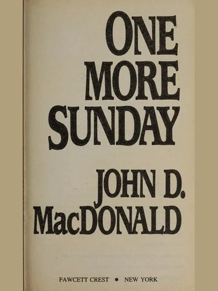 One More Sunday, cover of another edition (the Knopf 1984 cover is not yet photographed)