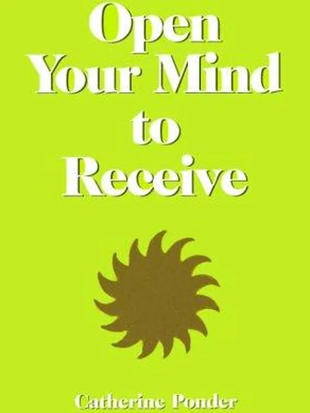Open Your Mind to Receive cover