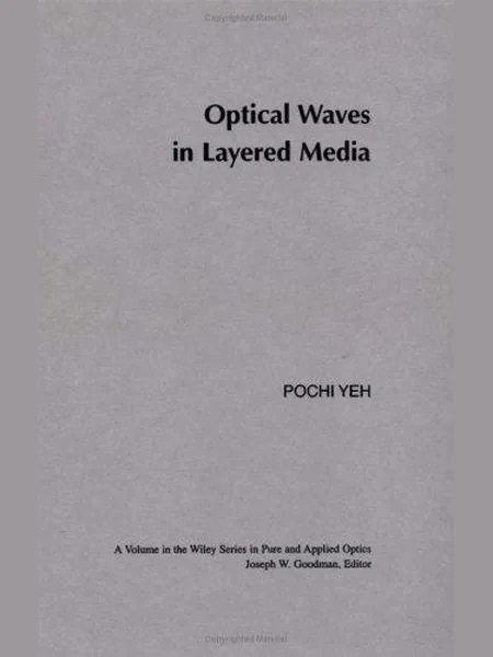 Optical Waves in Layered Media first edition cover, Wiley 1988