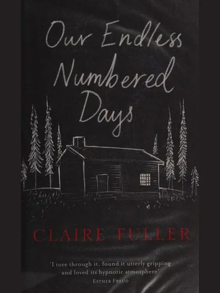 Our Endless Numbered Days first edition cover, Penguin Books 2015