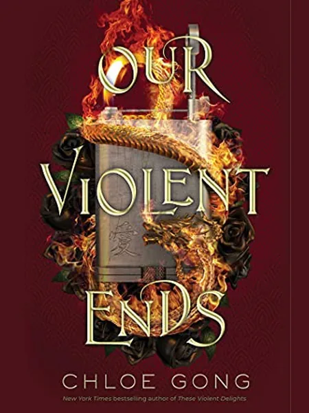 Our Violent Ends, cover of another edition (the Hodder & Stoughton 2021 cover is not yet photographed)