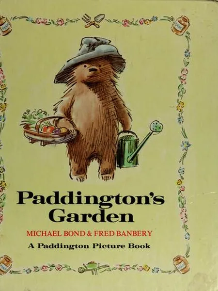 Paddington's Garden, cover of another edition (the Collins 1972 cover is not yet photographed)