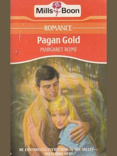 Pagan Gold, cover of another edition (the Mills & Boon 1985 cover is not yet photographed)