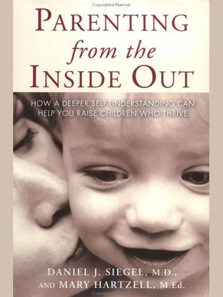 Parenting from the Inside Out first edition cover, J.P. Tarcher 2003