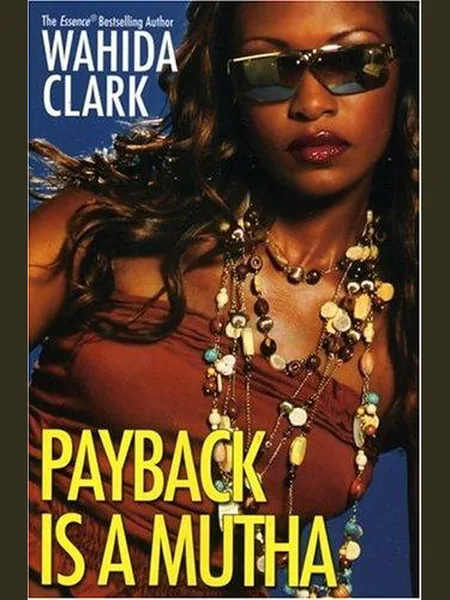 Payback Is A Mutha first edition cover, Kensington Pub. Corp 2006