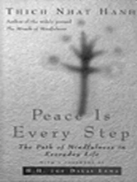 Peace Is Every Step cover