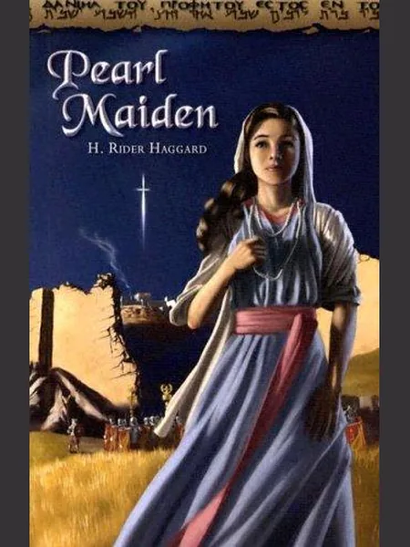 Pearl Maiden, cover of another edition (the Longmans, Green 1901 cover is not yet photographed)