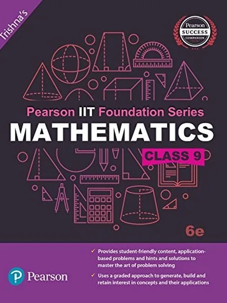 Pearson IIT Foundation Maths Class 9 first edition cover, Pearson India 2017