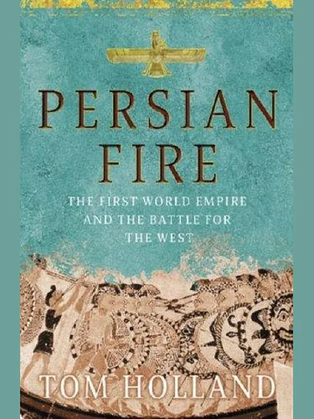 Persian Fire first edition cover, Time Warner 2005
