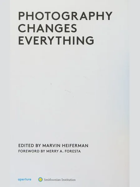 Photography Changes Everything cover