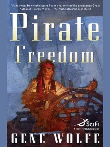 Pirate Freedom first edition cover, Tor 2007