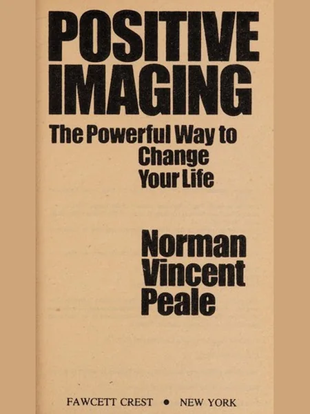 Positive Imaging, cover of the Fawcett, 1983 edition (the Fleming H. Revell 1981 cover is not yet photographed)