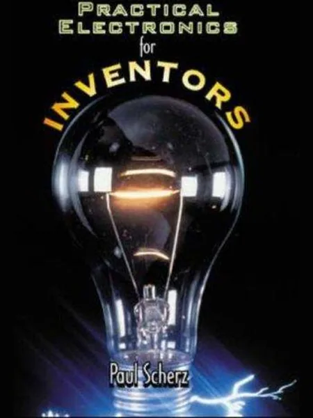Practical Electronics for Inventors cover