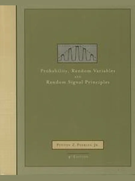 Probability, Random Variables, and Random Signal Principles first edition cover, McGraw-Hill 1980