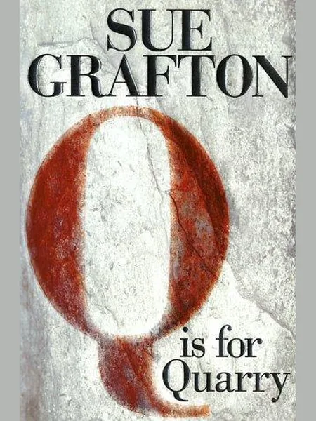 Q Is for Quarry, cover of another edition (the BCA 2002 cover is not yet photographed)