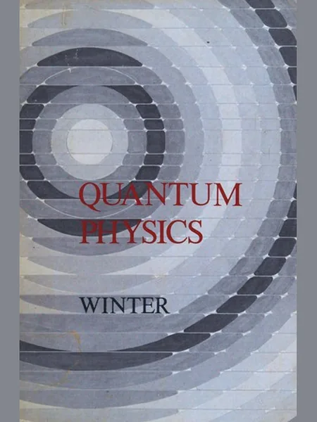 Quantum Physics first edition cover, Wadsworth Pub. Co 1979