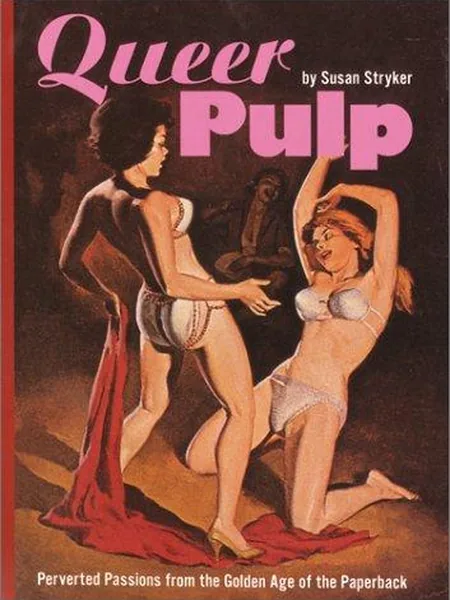 Queer Pulp first edition cover, Chronicle Books 2001