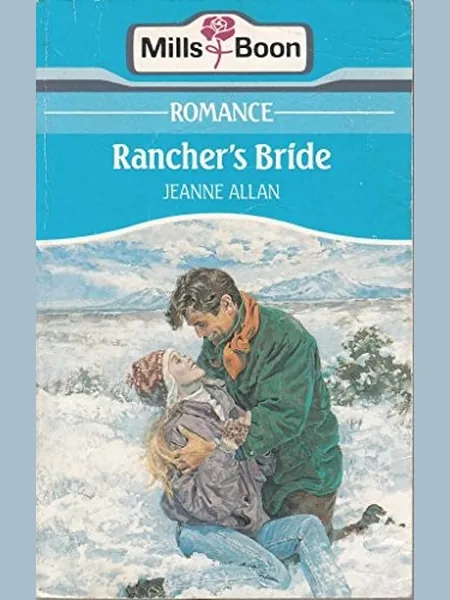 Rancher's Bride cover, Mills & Boon 1991