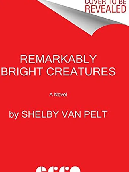Remarkably Bright Creatures cover