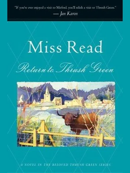 Return to Thrush Green, cover of another edition (the Magna 1980 cover is not yet photographed)