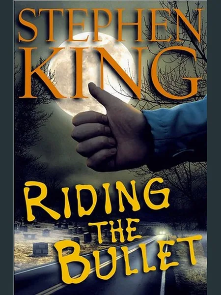 Riding the Bullet first edition cover, Scribner 2000