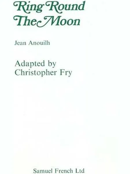 Ring Round the Moon, cover of another edition (the Methuen 1950 cover is not yet photographed)