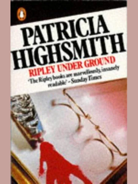 Ripley Under Ground, cover of another edition (the Heinemann 1971 cover is not yet photographed)