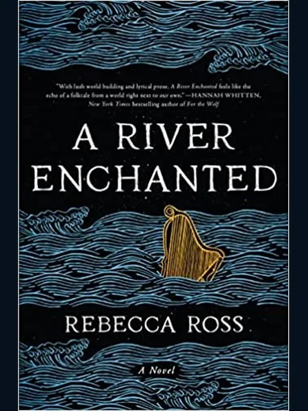 River Enchanted, cover of the HarperCollins Publishers, 2022 edition (the HarperCollins 2022 cover is not yet photographed)