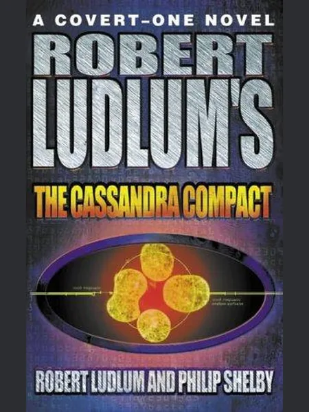 Robert Ludlum's The Cassandra Compact cover
