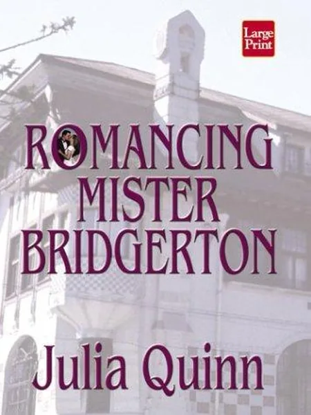 Romancing Mister Bridgerton cover