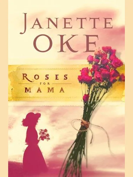 Roses for Mama cover