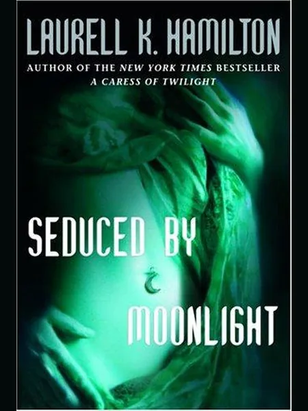 Seduced By Moonlight first edition cover, Ballantine Books 2004
