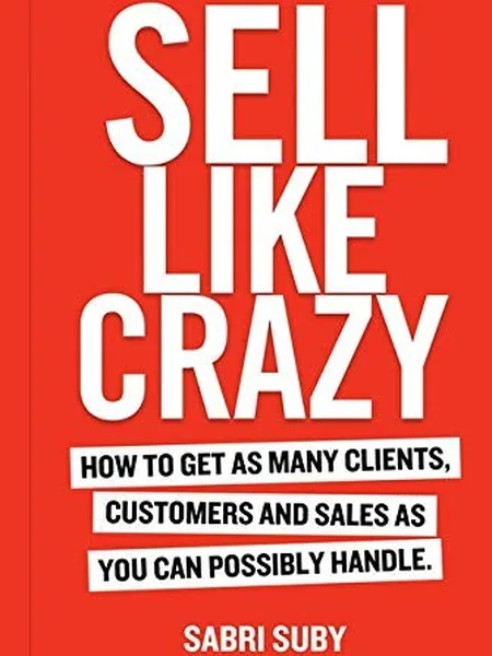Sell Like Crazy cover