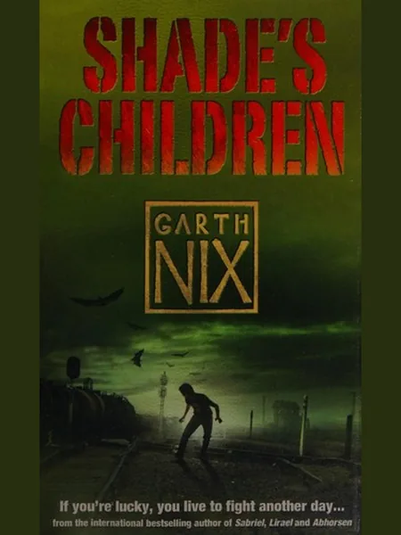 Shade's Children, cover of another edition (the Harper Collins 1997 cover is not yet photographed)