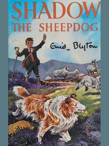 Shadow the Sheep-dog, cover of another edition (the Collins 1950 cover is not yet photographed)