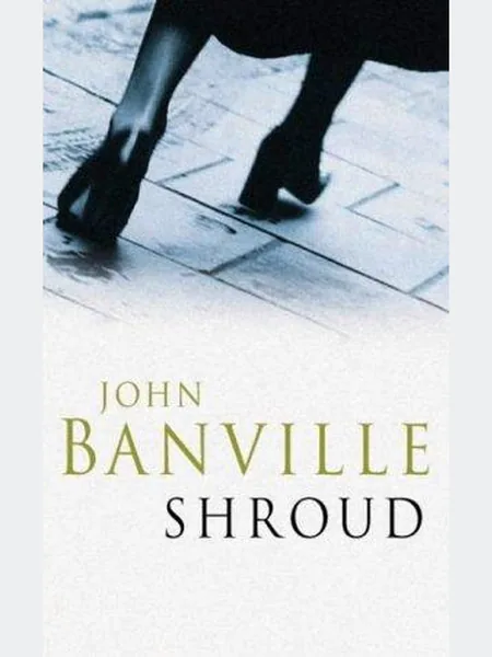Shroud first edition cover, Picador 2002