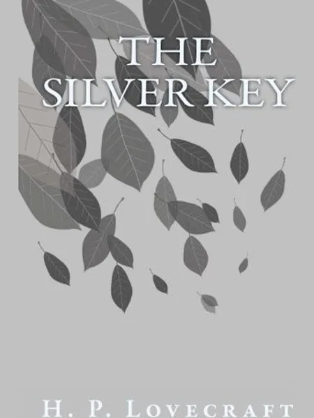 Silver Key, cover of another edition (the Start Publishing 2014 cover is not yet photographed)