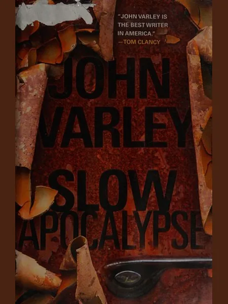 Slow Apocalypse first edition cover, Ace Books 2012