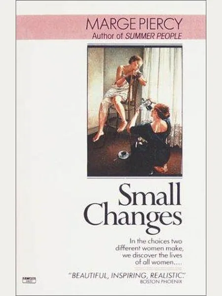 Small Changes, cover of another edition (the Fawcett Crest 1974 cover is not yet photographed)