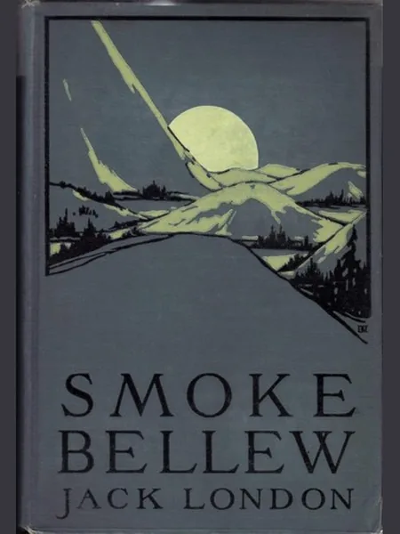 Smoke Bellew, cover of another edition (the Mills & Boon 1913 cover is not yet photographed)