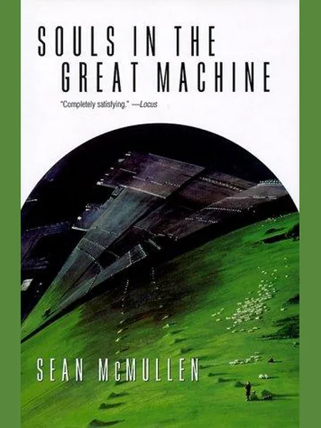 Souls in the Great Machine first edition cover, Tor 1999