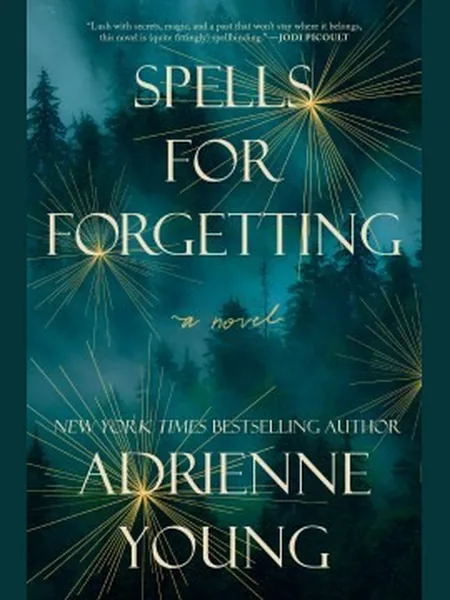 Spells for Forgetting first edition cover, Random House 2022