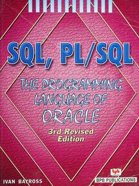 SQL, PL/SQL the Programming Language of Oracle cover