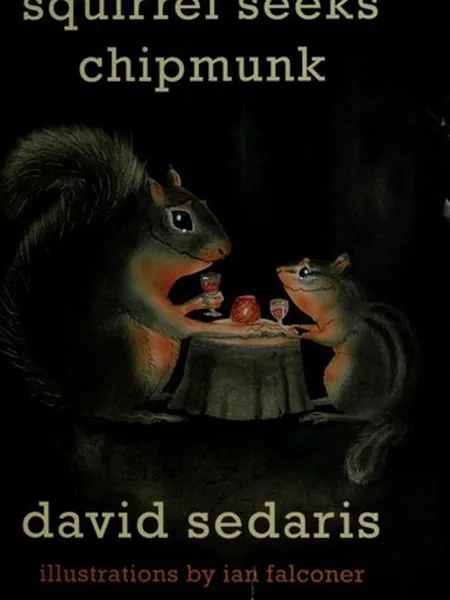Squirrel Seeks Chipmunk, cover of another edition (the Little, Brown 2010 cover is not yet photographed)