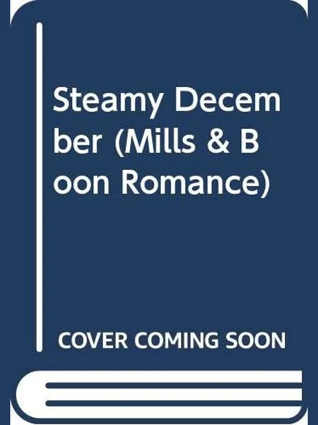 Steamy December cover, Mills & Boon 1995