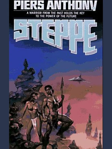 Steppe, cover of the Tor Science Fiction, 1992 edition (the Millington 1976 cover is not yet photographed)