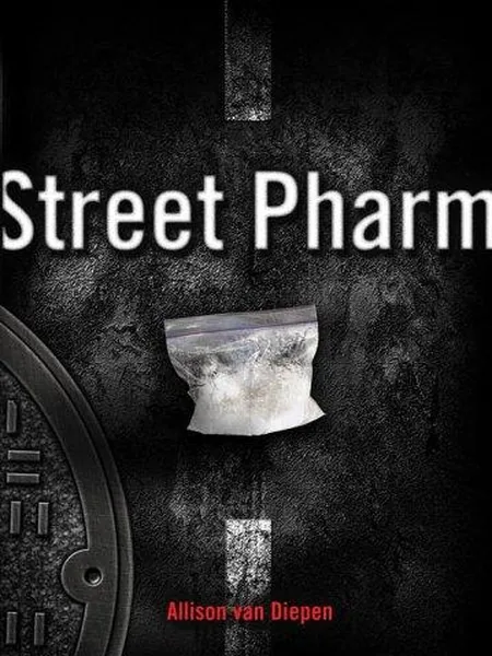 Street Pharm first edition cover, Simon Pulse 2006